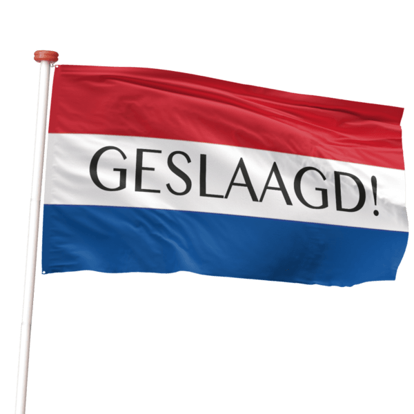 geslaagd op een Nederlandse vlag